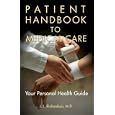 Patient Handbook to Medical Care: Your Personal Health Guide (Patient Handbook to........) by J. L. Richardson