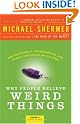 Why People Believe...