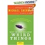 Why People Believe Weird Things: Pseudoscience, Superstition, and Other Confusions of Our Time