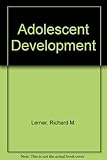 Adolescent development : a life-span perspective