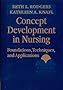 Concept Development in Nursing: Foundations, Techniques, and Applications