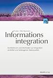 Produkt-Bild: Informationsintegration: Architekturen und Methoden zur Integration verteilter und heterogener Datenquellen