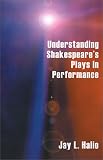Review Scrivenery Press  / Understanding Shakespeare's Plays in Performance