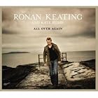 Click here to buy All Over Again by  Ronan Keating .