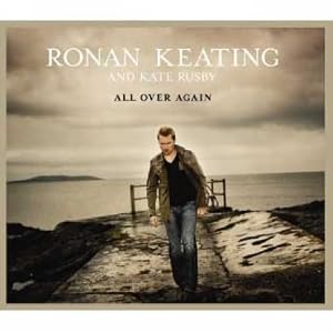 All Over Again by Ronan Keating and Kate Rusby (Audio CD - 2006) - Import