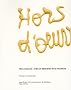 HORS D'UVRE : ordre et d�sordre de la nourriture. Catalogue d'exposition