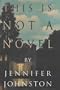 This is Not a Novel