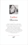 Luther : Oeuvres, tome 1