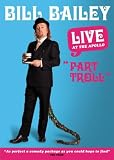 Bill Bailey - Live At The Apollo - Part Troll [UK IMPORT] - Bill Bailey