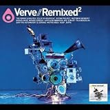 Verve Remixed/Unmixed