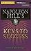 Napoleon
Hill's
Keys
to
Success:
The
17
Principles
of
Personal
Achievement
(Think
and
Grow
Rich)