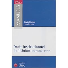 Manuel de droit communautaire institutionnel (ancienne �dition)