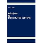 Click here to buy Principles of Distributed Systems by  Vijay K. Garg.