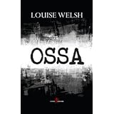 Ossadi Louise Welsh