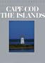 Cape Cod and the Islands (Portrait of America)