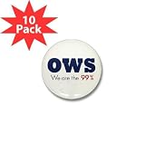 OWS Occupy Wall Street Protest WE ARE THE 99% on 1 inch Mini Pinback Button 10-PACK