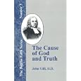The Cause of God and Truth (Baptist Faith) by  John Gill and Tom J. Nettles