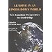 Leading in an Upside-Down World: New Canadian Perspectives on Leadership