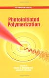 Photoinitiated Polymerization (ACS Symposium)