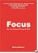 Focus: Using Your Energy to Change The World