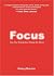 Focus: Using Your Energy to Change The World