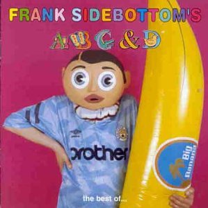 CD-Charts  Music : Frank Sidebottom's ABC and D: the Best of