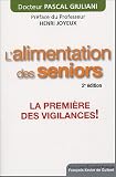 L'alimentation des seniors : La première des vigilances