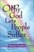 Why God Lets People Suffer