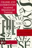 Change And Intervention: Vocational Education And Training (Open University Set Text)