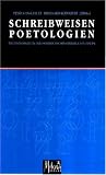 Schreibweisen. Poetologien: Die Postmoderne in der österreichischen Literatur von Frauen