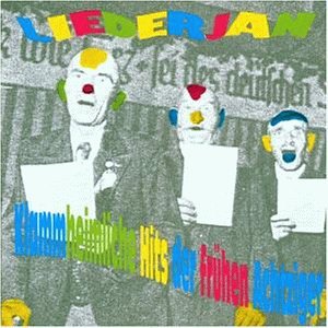 Liederjan - Klammheimliche Hits der fr&uuml;hen Achtziger - Zortam Music