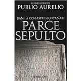 Parce sepultodi Danila Comastri Montanari