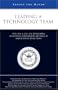 Leading a Technology Team: CTOs & CIOs from Sun Microsystems, Proctor & Gamble, and More on Developing Successful Partnerships Between IT and Business Functions (Inside the Minds)