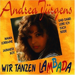 Andrea J&uuml;rgens - Wir Tanzen Lambada - Zortam Music