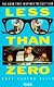 Less Than Zero (Picador Books)
