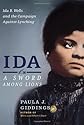 Ida: A Sword Among Lions: Ida B. Wells and the Campaign Against Lynching