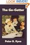 The Go-Getter: A Story That Tells You How to Be One