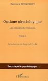 Optique physiologique : Tome 2, Les sensations visuelles