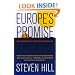Europe's Promise: Why the European Way Is the Best Hope in an Insecure Age