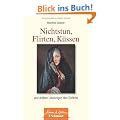 Nichtstun, Flirten, K�ssen: und andere Leistungen des Gehirns Reihe: Wissen & Leben