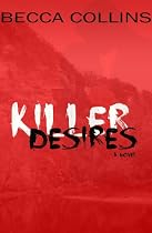 Killer Desires-From Free Kindle Books Library Click to Download Free Kindle Book -> Killer Desires