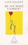 O� est pass� l'amour ?