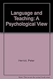 Language and teaching : a psychological view