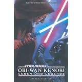 Star Wars Obi-Wan Kenobi - Leben und Legendevon "Ryder Windham"