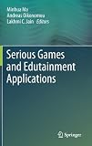 Serious Games and Edutainment Applications