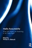 Media Accountability: Who Will Watch the Watchdog in the Twitter Age?