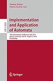 Implementation and application of automata : 19th international conference, CIAA 2014, Giessen, Germany, July 30 - August 2, 2014 : proceedings