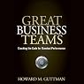 Great Business Teams: Cracking the Code for Standout Performance