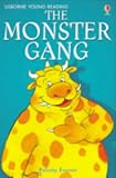 Cover of The Monster Gang by Felicity Everett 0746080751