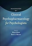 Handbook of clinical psychopharmacology for psychologists